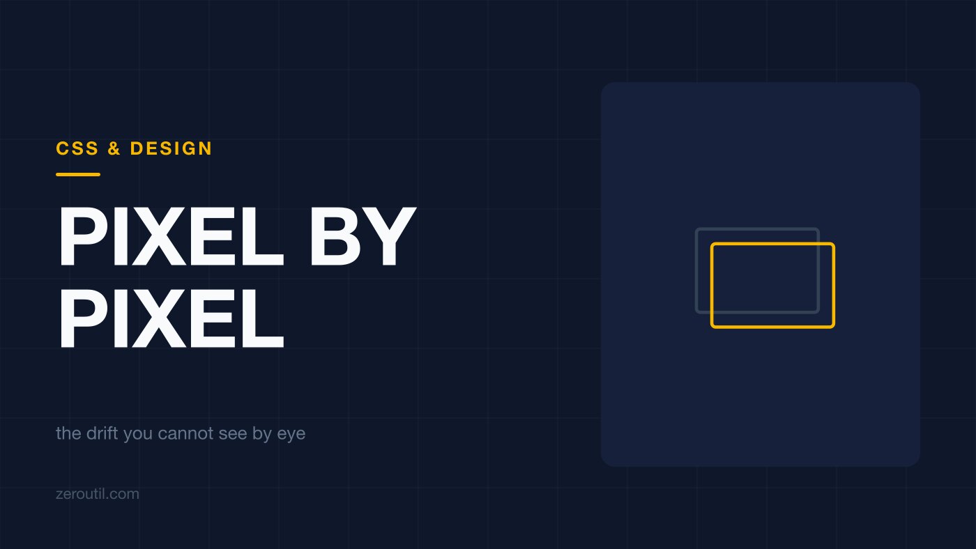 Article title card. Two outlined rectangles of the same size offset slightly from each other, one grey and one amber, with the line: the drift you cannot see by eye